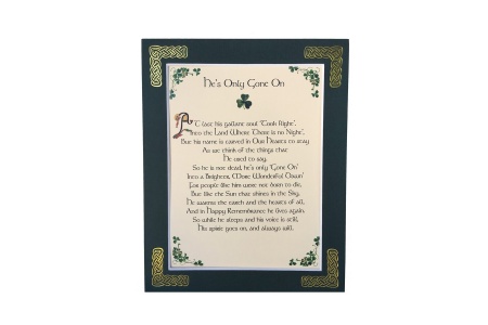 He's Only Gone On - 8x10 Matted